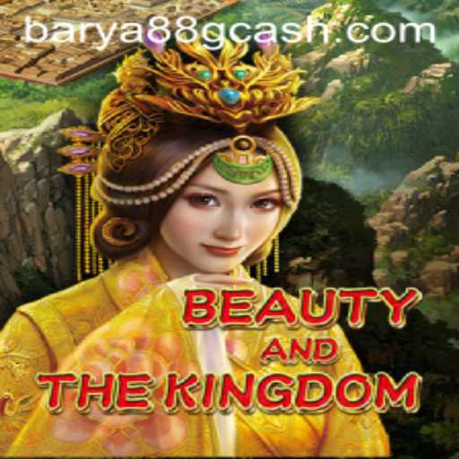 Unveiling BeautyAndTheKingdom: An Epic Journey with BARYA88.COM