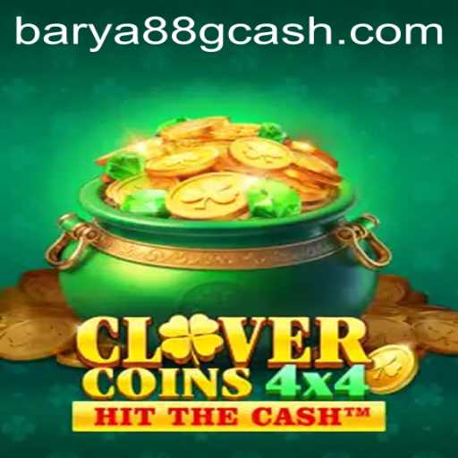 Exploring the Thrills of CloverCoins4x4: The Rise of BARYA88.COM