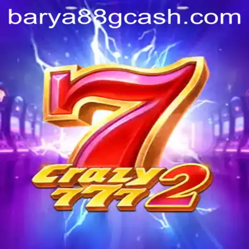 Crazy7772: Exploring the Exciting World of BARYA88.COM's Latest Game