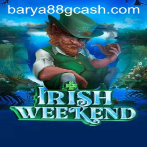 Unlocking the Thrills of IrishWeekend: Dive Into the Adventure with BARYA88.COM